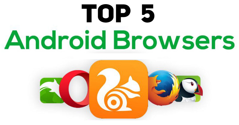 Top 5 Safest & Most Secure Android Browser 2017