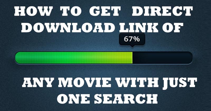 Find Direct Download Link Of Any Movie