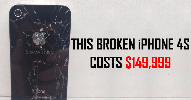 This Broken iPhone 4S Costs $149,999 – Here’s Why