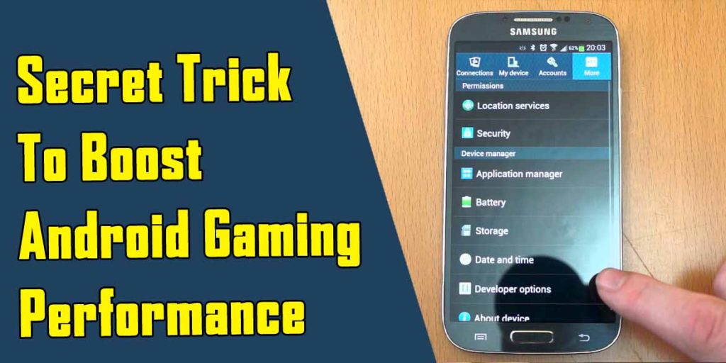 Boost Your Android Gaming Performance With A Simple Trick