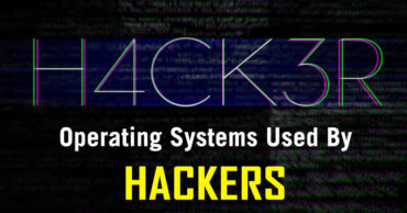 Top 5 Best Operating Systems Used By Professional Hackers