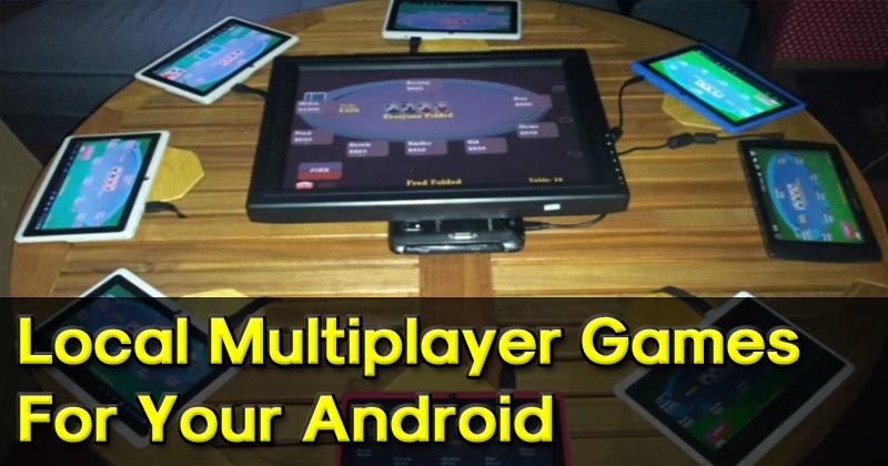 Top 5 Best Local Multiplayer Games For Your Android