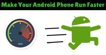 How To Make Android Faster: 8 Tips That Really Works