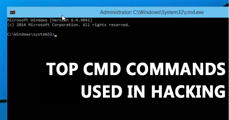 10 Best CMD Commands Used In Hacking