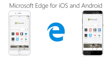 Microsoft Just Launched The Edge Browser For Android & iOS