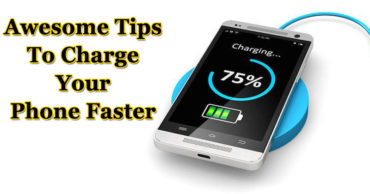 Phone Charging Slow? 5 Awesome Tips To Charge Your Phone Faster