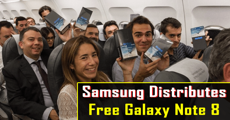 Samsung Gives Away Free Galaxy Note 8 To All 200 Passengers On This Flight