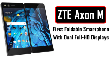 ZTE Axon M: The First True Foldable Smartphone With Dual Full-HD Displays