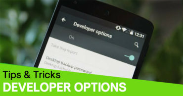 5 Hidden Android Features You Can Find In Developer Options