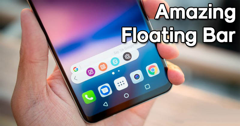 How To Get Floating Bar On Your Android Device