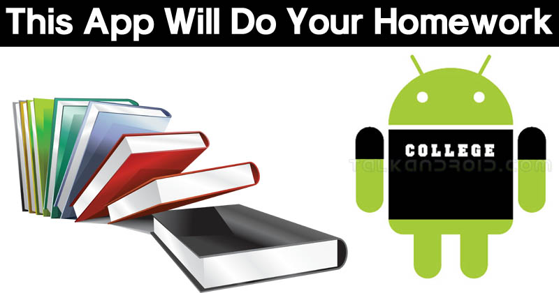 This Free App Will Do Your Homework For You