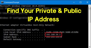 How To Find Your Private & Public IP Address