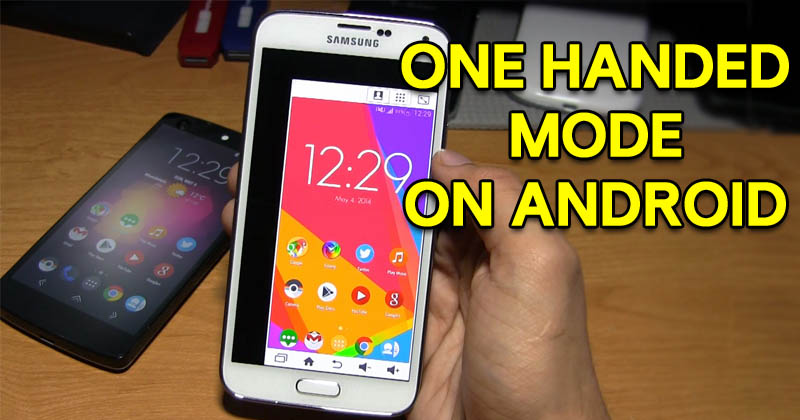How To Get One Hand Mode On Any Android Device
