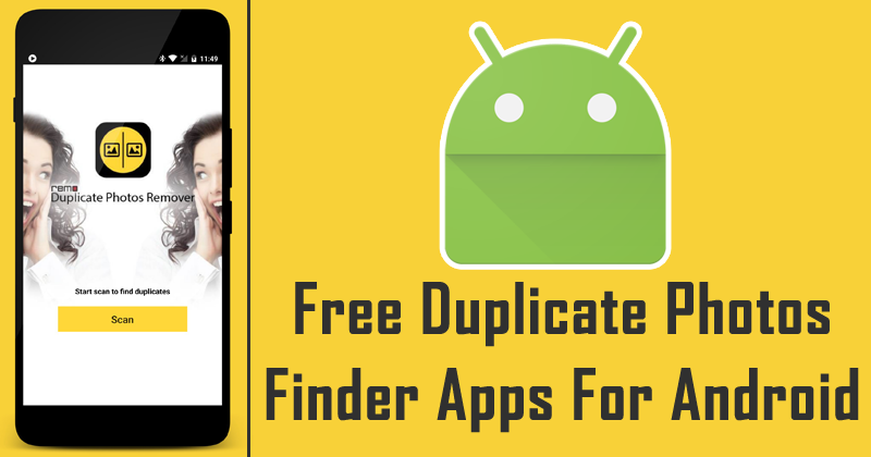 Top 10 Best Free Duplicate Photos Finder Apps For Android