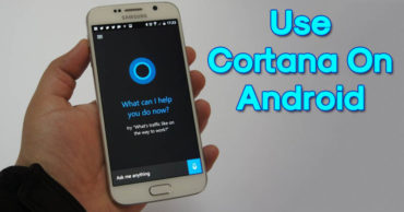 How To Use Microsoft’s Cortana On Android Device