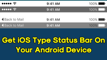 How To Get iOS Type Status Bar On Your Android Device