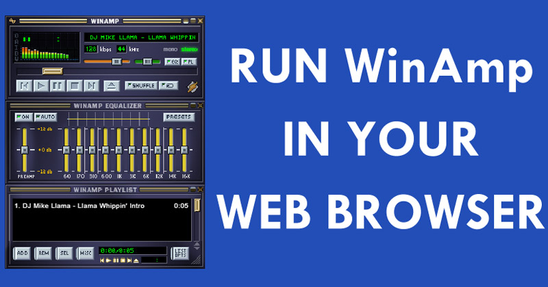 Now You Can Run WinAmp In Your Web Browser And Play MP3s