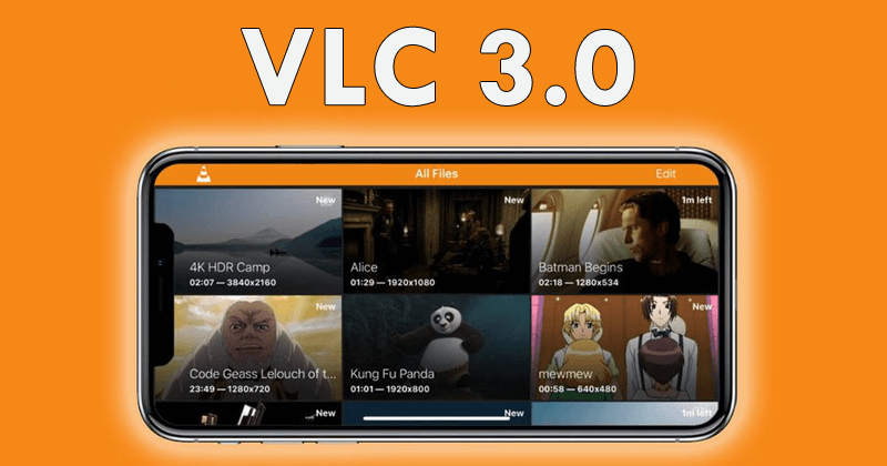 VLC 3.0 Supports 8K Video, HDR10, 360-Degree Video, Chromecast & More
