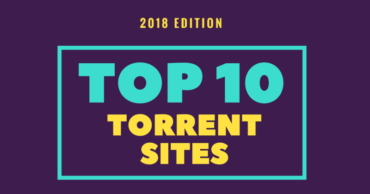 10 Best Legal Torrent Sites Of 2018 To Download Your Favorite Torrents