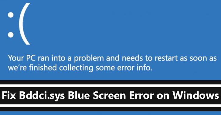 How to Fix Bddci.sys Blue Screen Error on Windows (All Windows)