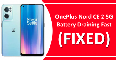 OnePlus Nord CE 2 5G Battery Draining Fast Issue (FIXED)