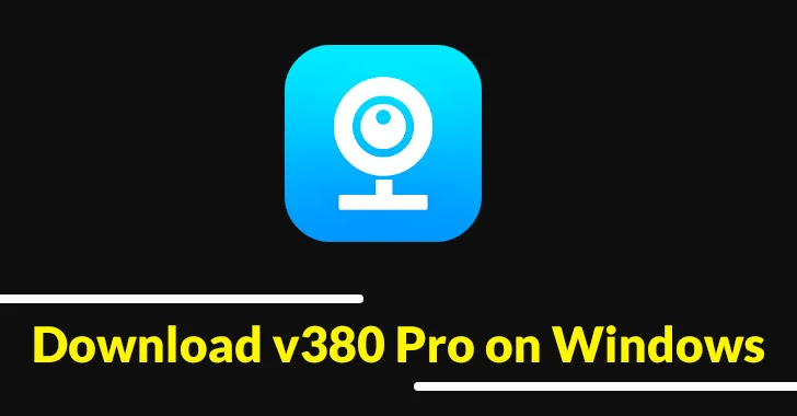 How to Download v380 Pro on Windows?