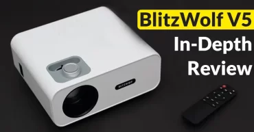 BlitzWolf V5 In-Depth Review - Budget-Friendly 1080P LED Projector with Surprisingly Good Performance